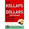 Der Kollaps des Dollars by James Turk
