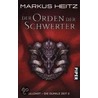 Der Orden der Schwerter by Markus Heitz