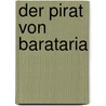 Der Pirat von Barataria door Michael Peinkofer