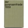 Der Pyrenaenfriede 1659 door Onbekend