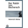 Der Rabbi Von Bacharach door Heinrich Heine