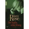 Der Rache süßer Klang by Karen Rose