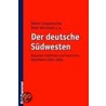 Der deutsche Südwesten door Peter Steinbach