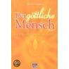 Der göttliche Mensch 2 by Joachim Gustafsson