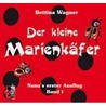 Der kleine Marienkäfer door Bettina Wagner