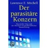 Der parasitäre Konzern by Lawrence E. Mitchell