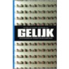 Gelijk! by Pieter Pekelharing