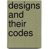 Designs and Their Codes door Key Assmus