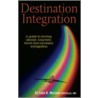 Destination Integration by Dr. Lars K. Hansen