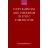 Determinism & Freedom C door Susanne Bobzien