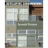 Developing Condominiums door Alexa Bach
