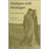 Dialogue With Heidegger