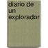 Diario de Un Explorador