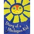 Diary Of A Michigan Kid