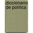 Diccionario de Politica