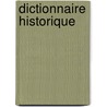 Dictionnaire Historique door Franois-Xavier Feller