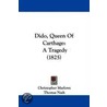 Dido, Queen Of Carthage door Thomas Nash