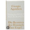 Die Beamten des Himmels door Giorgio Agamben