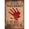 Die Bibel-Verschwörung door Julia Navarro