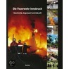 Die Feuerwehr Innsbruck door Onbekend