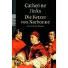 Die Ketzer von Narbonne by Catherine Jinks