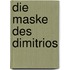 Die Maske des Dimitrios
