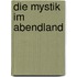 Die Mystik im Abendland