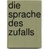 Die Sprache des Zufalls
