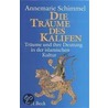 Die Träume des Kalifen door Annemarie Schimmel