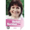 Die Vorher-Nachher Frau door Susanne Schmidt