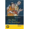 Die Welt der Karolinger by Pierre Riche