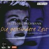 Die Gestundete Zeit. Cd door Ingeborg Bachmann