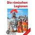 Die römischen Legionen