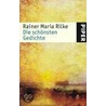 Die schönsten Gedichte by Von Rainer Maria Rilke