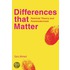 Differences That Matter