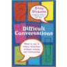 Difficult Conversations door Anne Dickson
