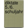 Diktate 5./6. Schuljahr by Ursula Lassert
