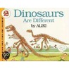 Dinosaurs Are Different by Aliki