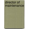 Director of Maintenance door Onbekend
