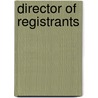 Director of Registrants by Unknown