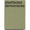 Disaffected Democracies door Susan J. Pharr
