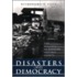 Disasters and Democracy
