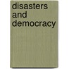 Disasters and Democracy door Rutherford Platt