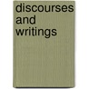 Discourses And Writings by Unknown