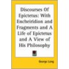 Discourses Of Epictetus door Onbekend