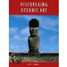 Discovering Oceanic Art by Tony Haruch