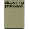 Discovering Philippians by Ian Coffey