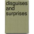 Disguises And Surprises