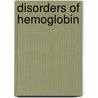 Disorders of Hemoglobin by Martin Steinberg