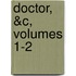 Doctor, &c, Volumes 1-2